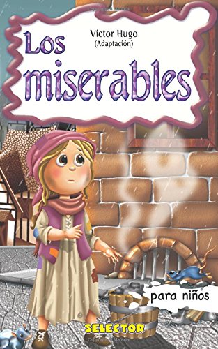 Los Miserables: Clasicos para ninos (Clasicos para ninos / Classics for Children)